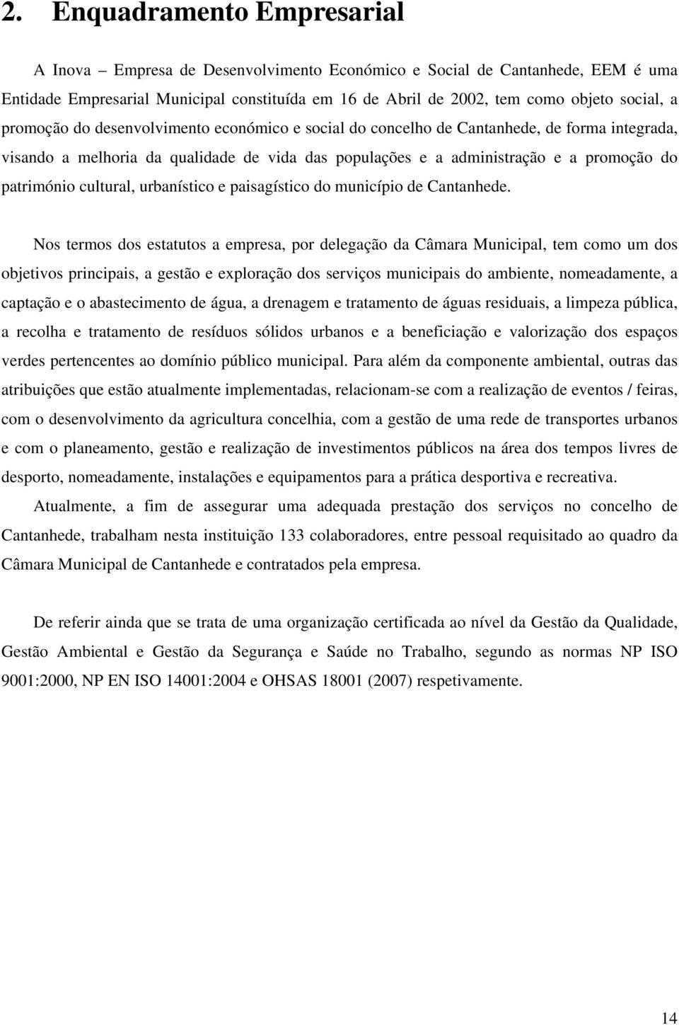 cultural, urbanístico e paisagístico do município de Cantanhede.