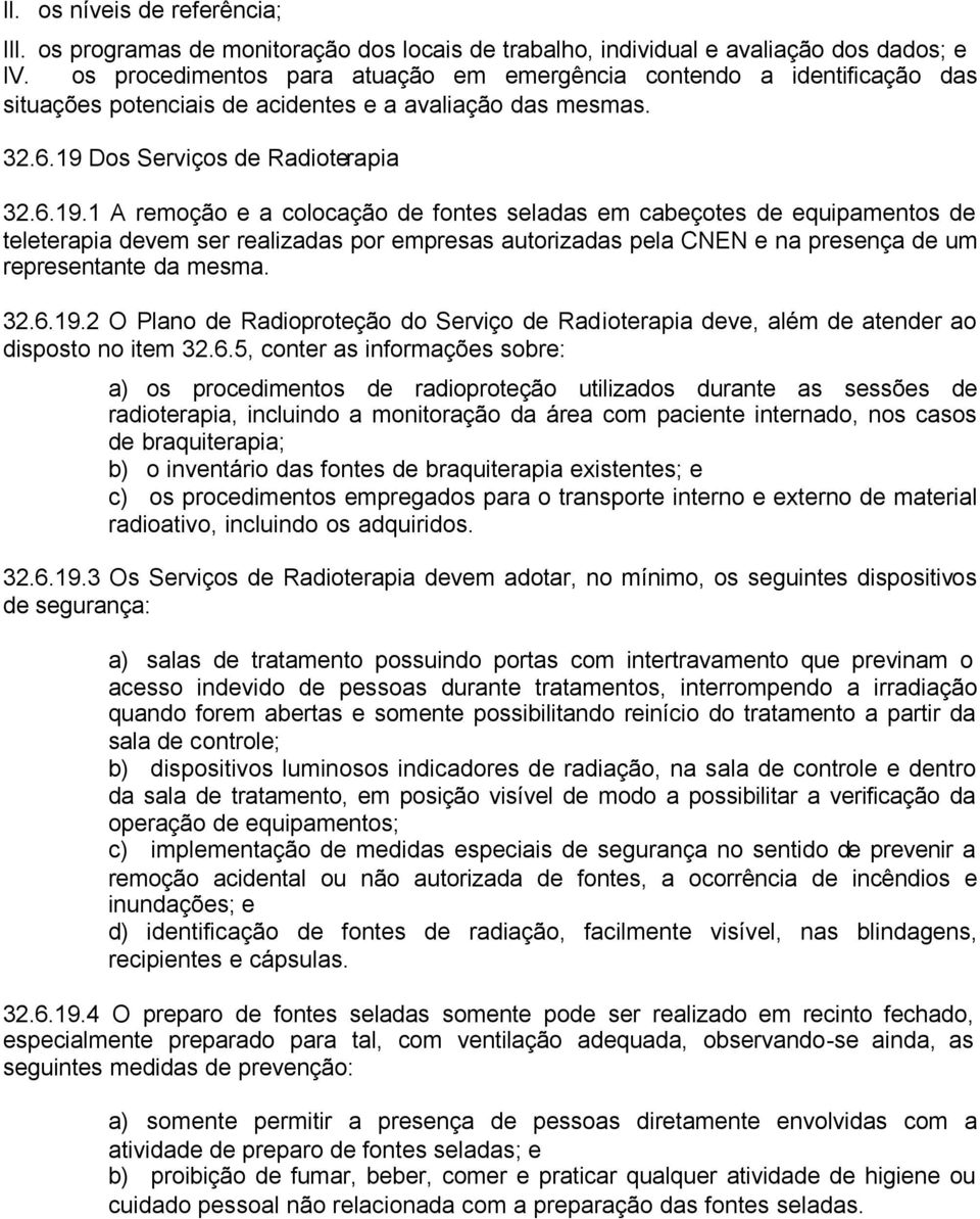 Dos Serviços de Radioterapia 32.6.19.