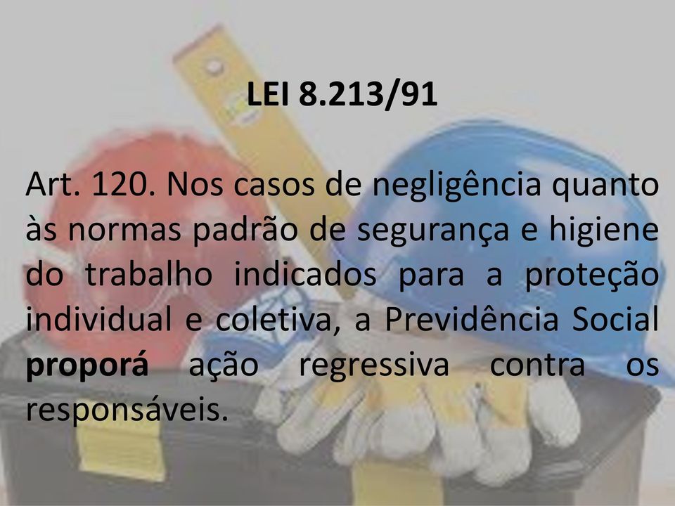 segurança e higiene do trabalho indicados para a