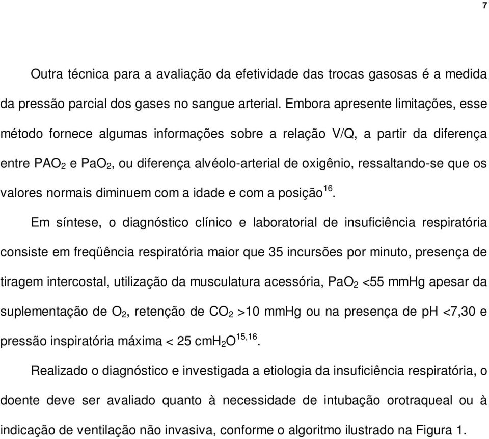 valores normais diminuem com a idade e com a posição 16.