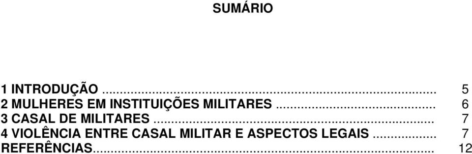 .. 6 3 CASAL DE MILITARES.