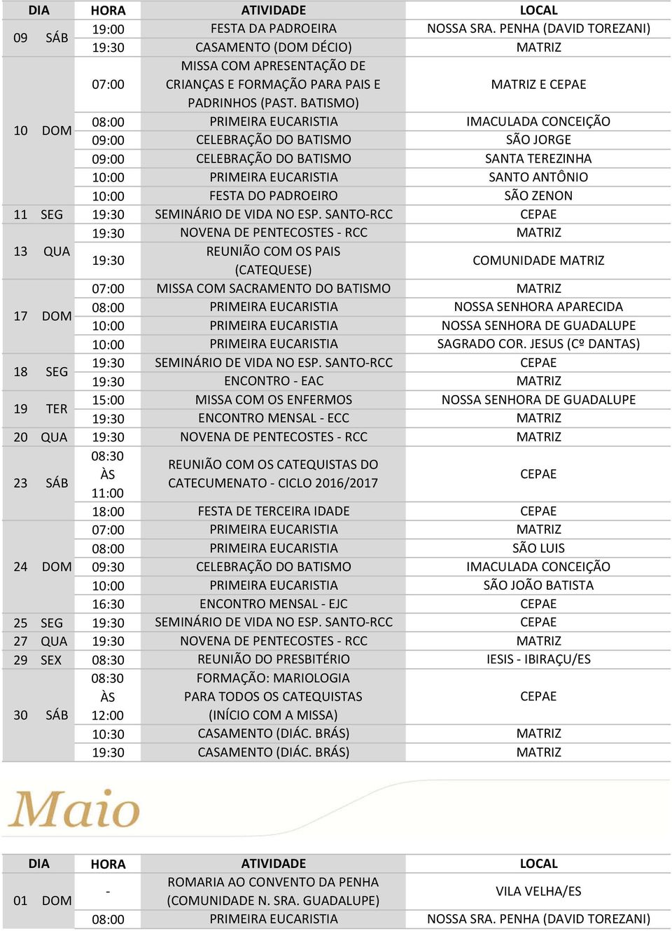 JESUS (Cº DANTAS) 18 19 SEG TER 15:00 SEMINÁRIO DE VIDA NO ESP.