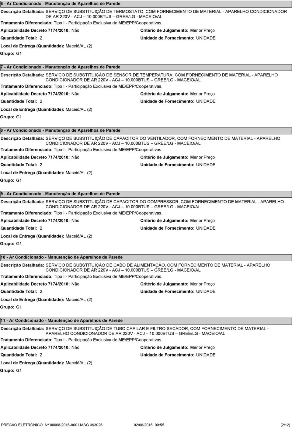 MATERIAL - APARELHO CONDICIONADOR DE AR 0V - ACJ 0.