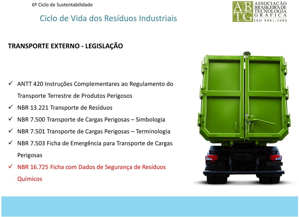 500 Transporte de Cargas Perigosas Simbologia NBR 7.