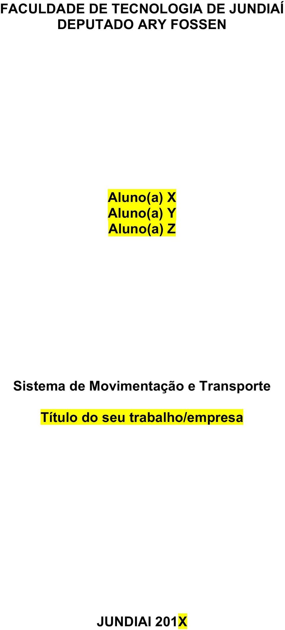 Aluno(a) Z Sistema de Movimentação e