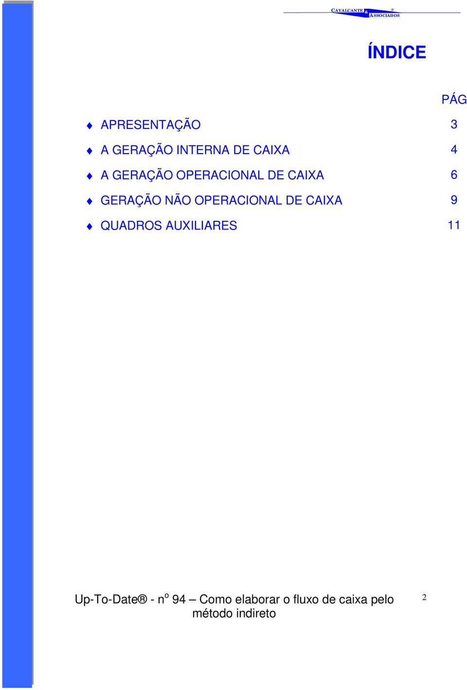 OPERACIONAL DE CAIXA 6 GERAÇÃO NÃO