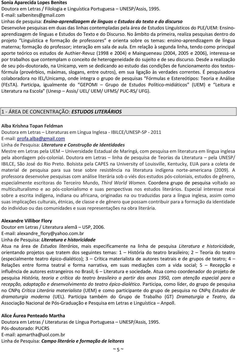 Ensinoaprendizagem de línguas e Estudos do Texto e do Discurso.