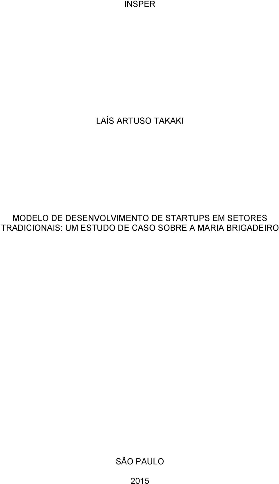 SETORES TRADICIONAIS: UM ESTUDO DE