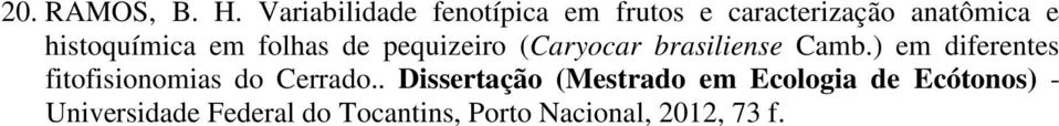 histoquímica em folhas de pequizeiro (Caryocar brasiliense Camb.