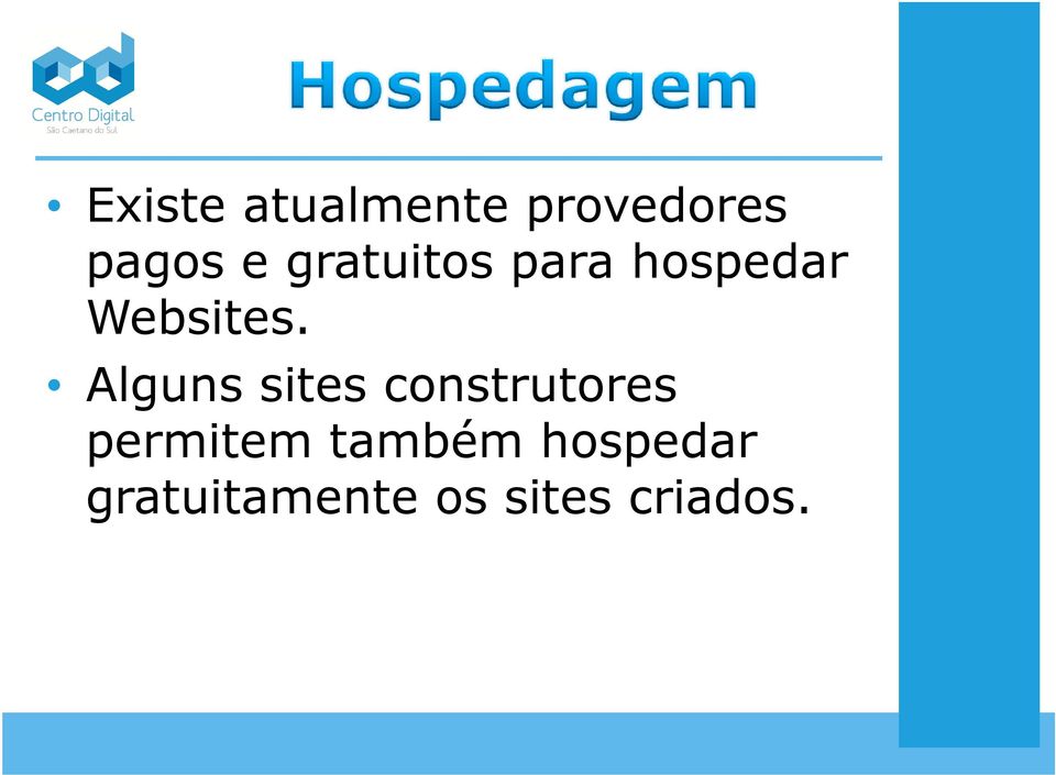 Alguns sites construtores Alguns sites