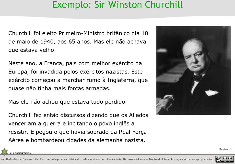 Este exército começou a marchar rumo à Inglaterra, que quase não tinha mais forças armadas. Mas ele não achou que estava tudo perdido.