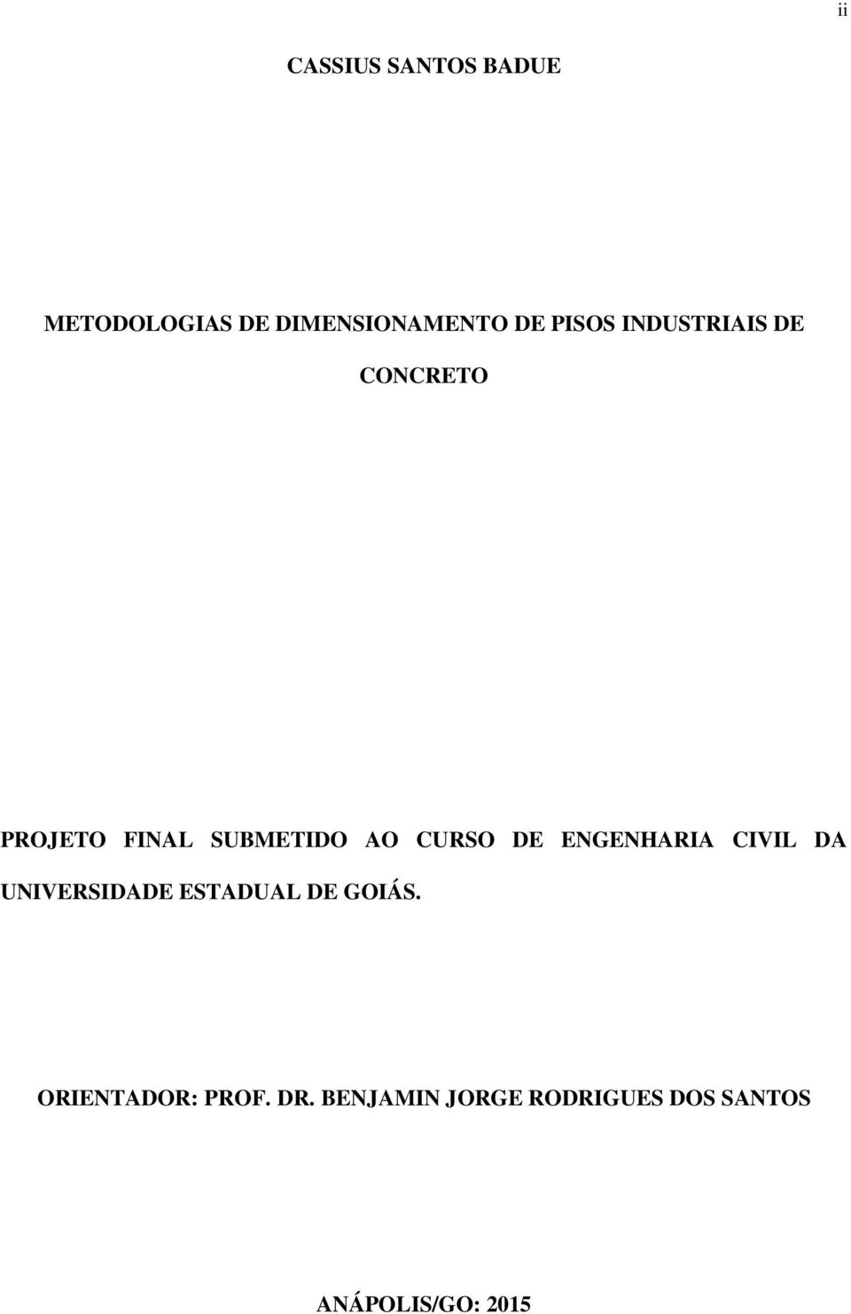 DE ENGENHARIA CIVIL DA UNIVERSIDADE ESTADUAL DE GOIÁS.