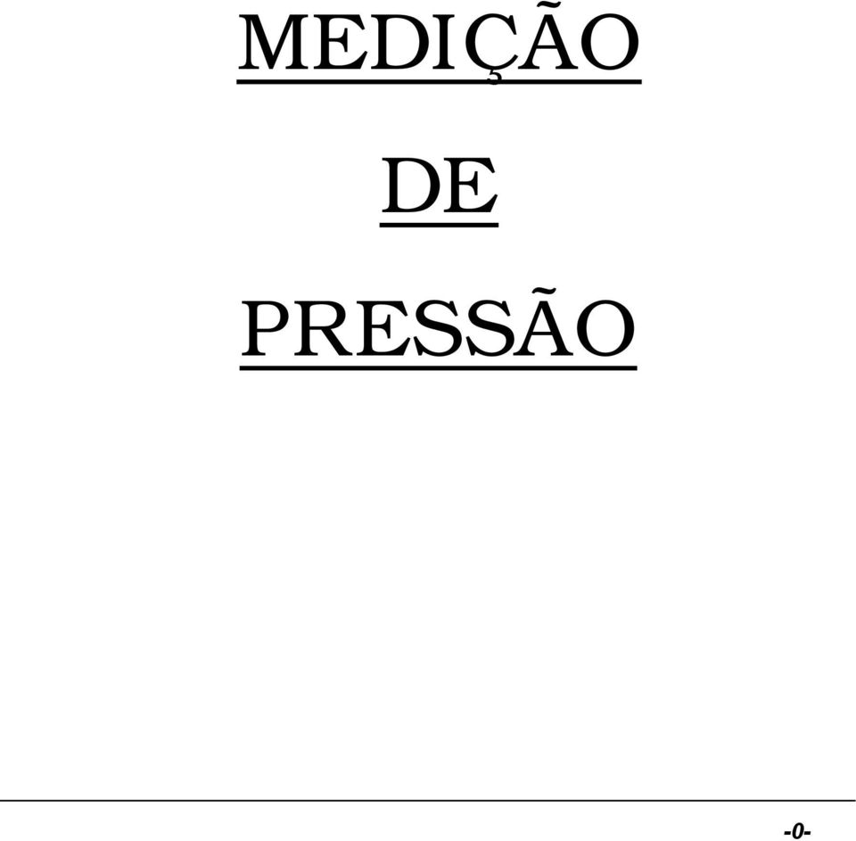 PRESSÃO