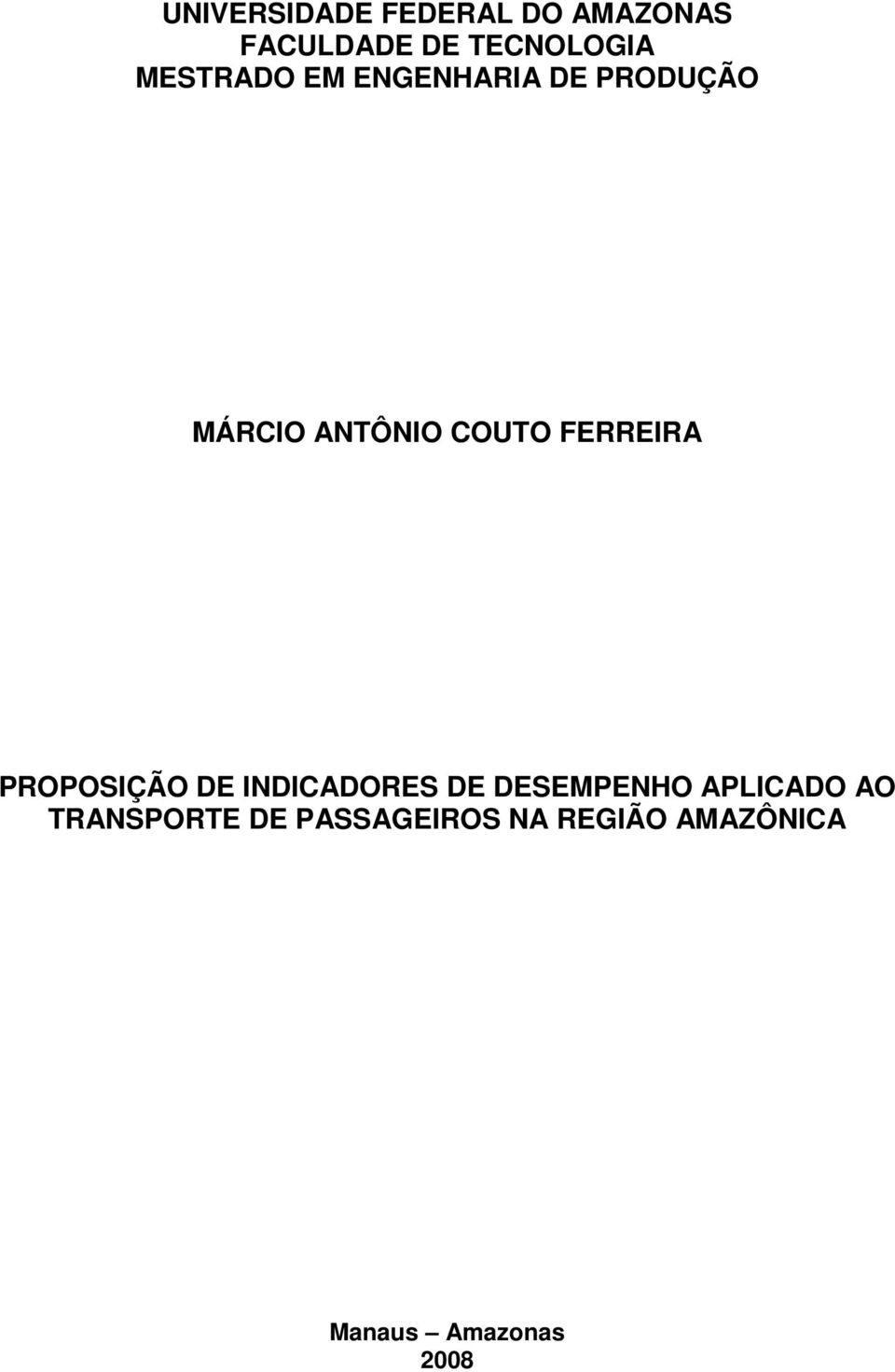 FERREIRA PROPOSIÇÃO DE INDICADORES DE DESEMPENHO APLICADO