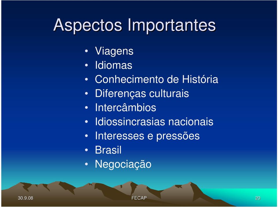 culturais Intercâmbios Idiossincrasias