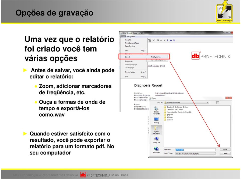 freqüência, etc. Ouça a formas de onda de tempo e exportá-los como.