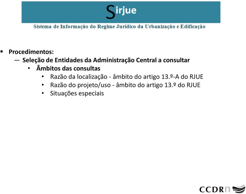 localização - âmbito do artigo 13.