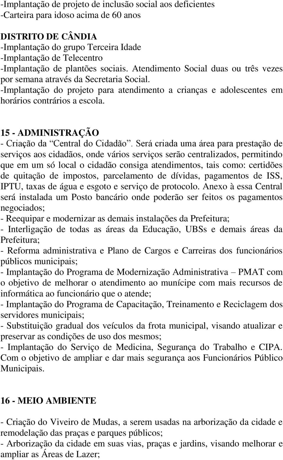 15 - ADMINISTRAÇÃO - Criação da Central do Cidadão.