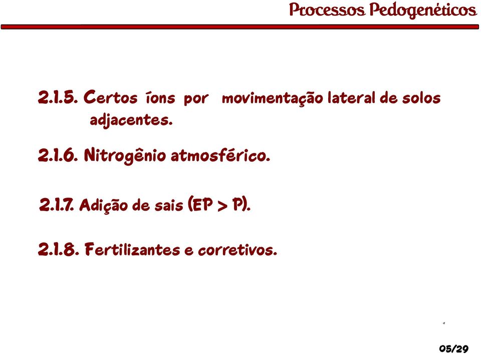 solos adjacentes. 2.1.6.