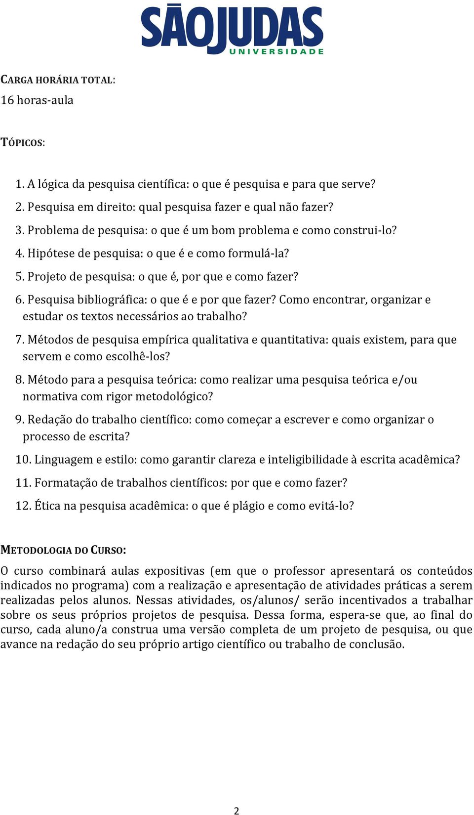 Pesquisa bibliográfica: o que é e por que fazer? Como encontrar, organizar e estudar os textos necessários ao trabalho? 7.