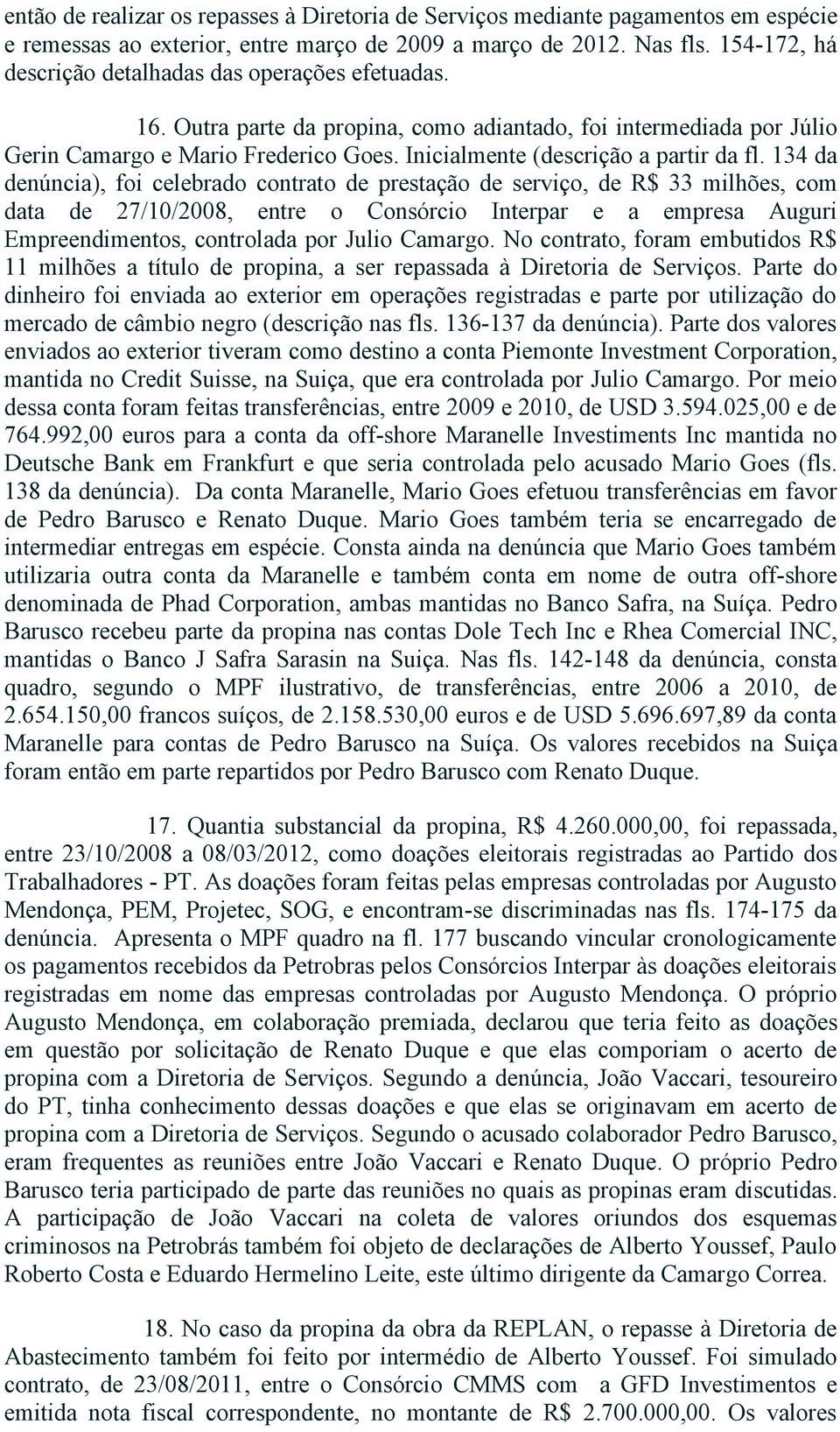 Inicialmente (descrição a partir da fl.