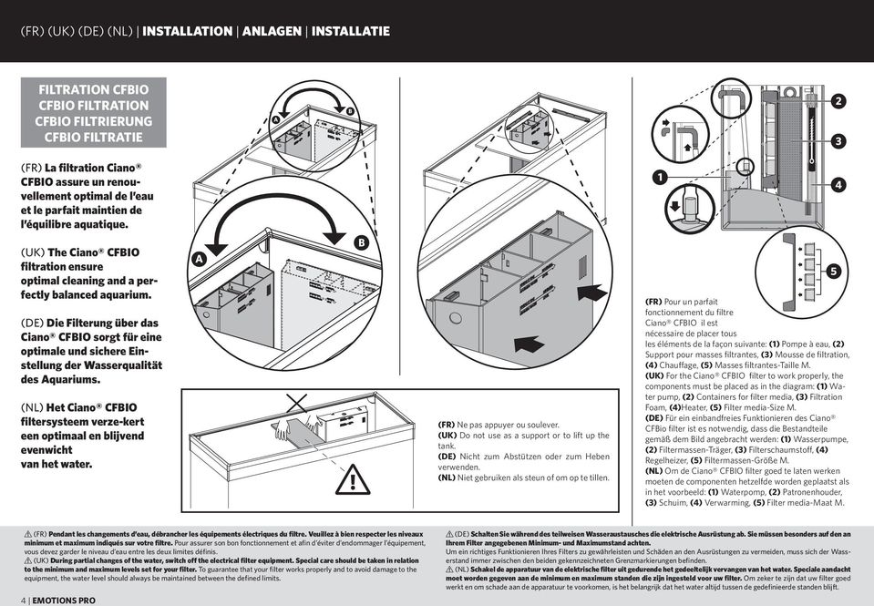 (DE) Die Filterung über das Ciano CFBIO sorgt für eine optimale und sichere Einstellung der Wasserqualität des quariums.