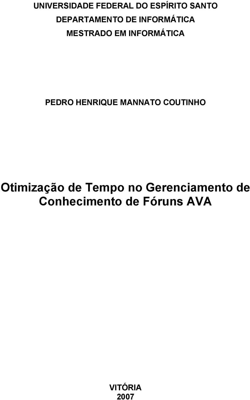 INFORMÁTICA PEDRO HENRIQUE MANNATO COUTINHO