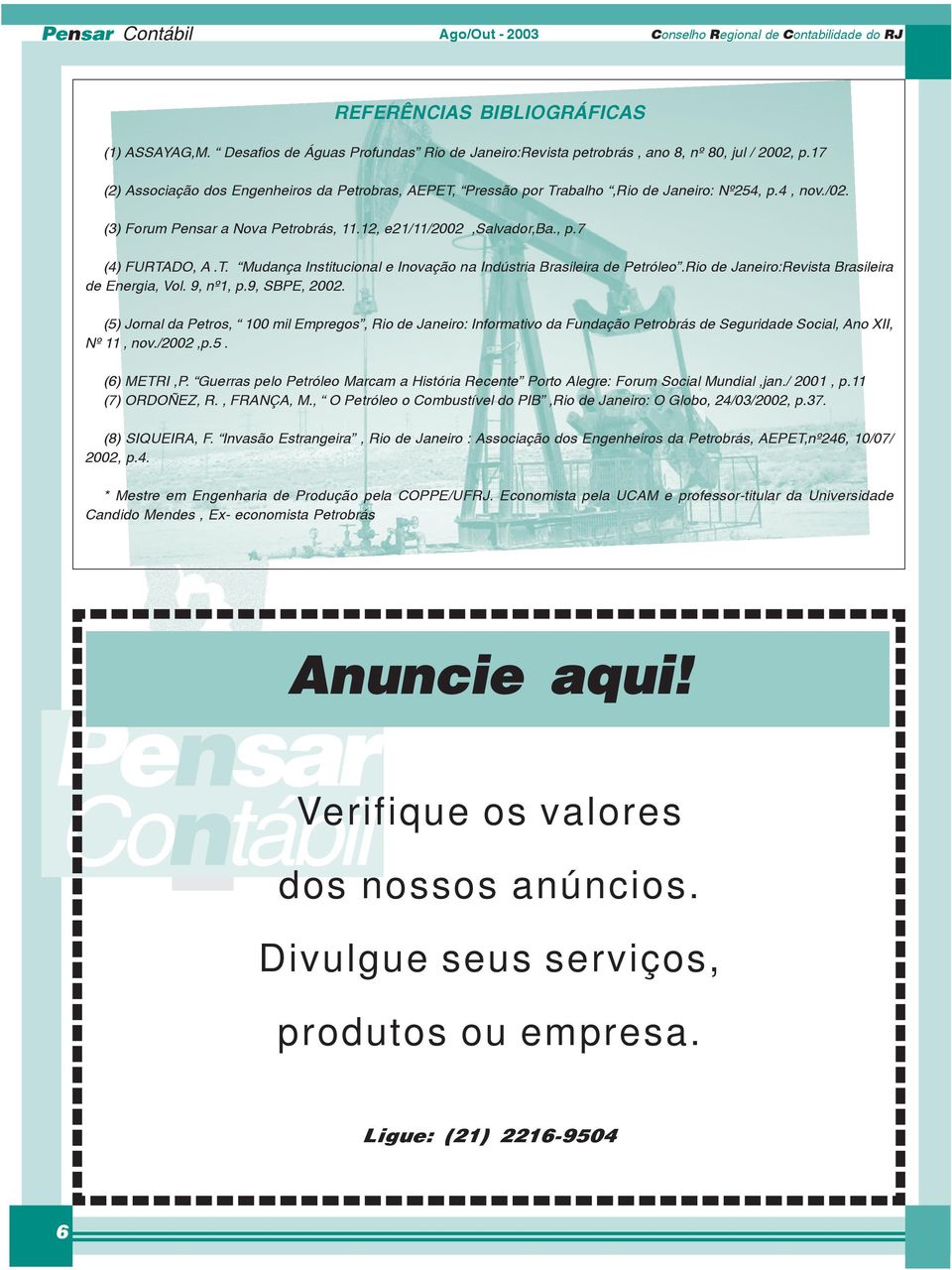 Rio de Janeiro:Revista Brasileira de Energia, Vol. 9, nº1, p.9, SBPE, 2002.
