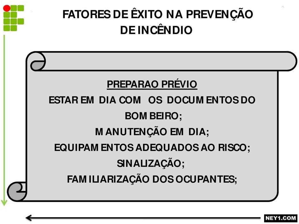 DO BOMBEIRO; MANUTENÇÃO EM DIA; EQUIPAMENTOS