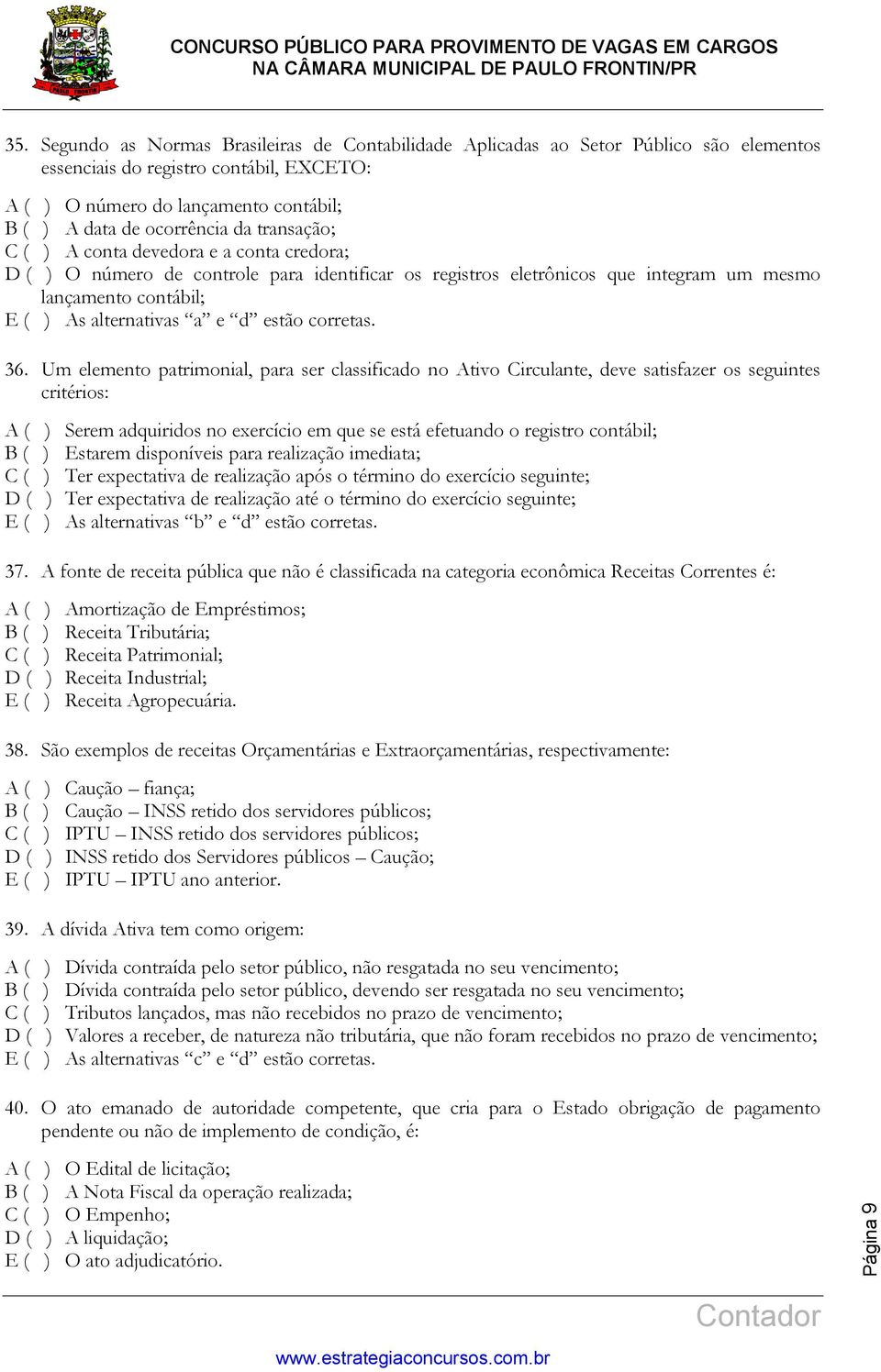 estão corretas. 36.