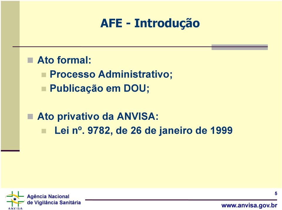 Publicação em DOU; Ato privativo