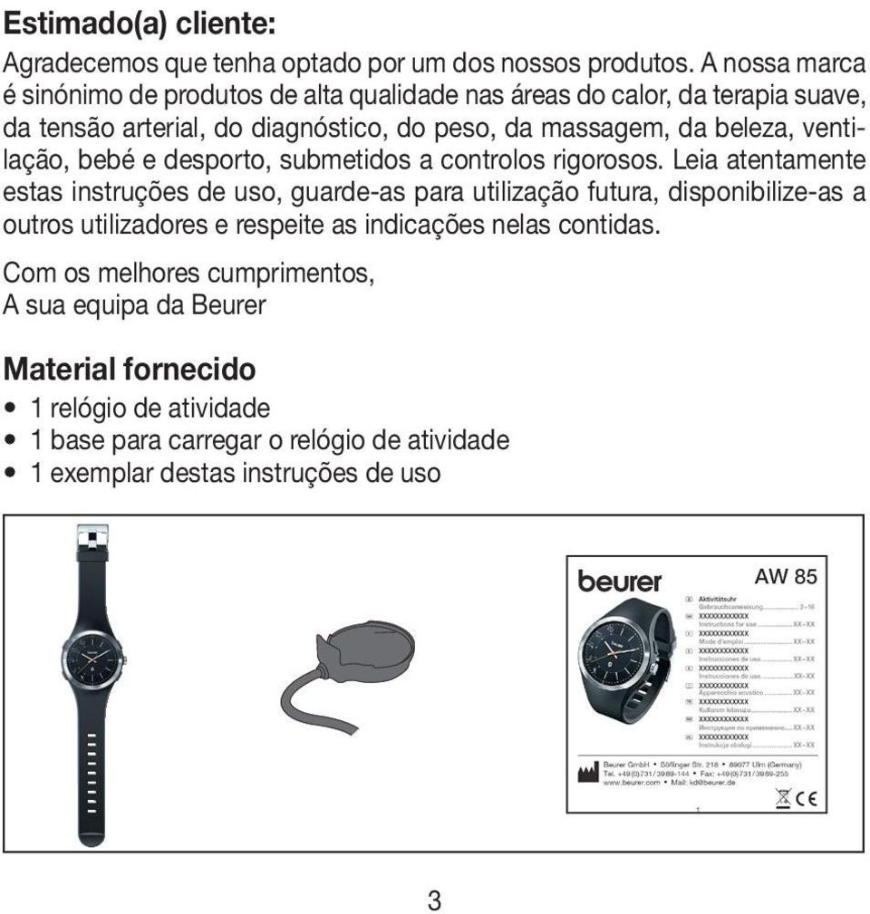 beleza, ventilação, bebé e desporto, submetidos a controlos rigorosos.