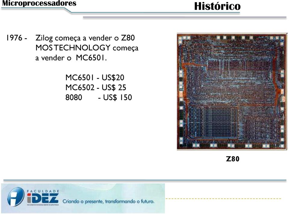 TECHNOLOGY começa a vender o MC6501.