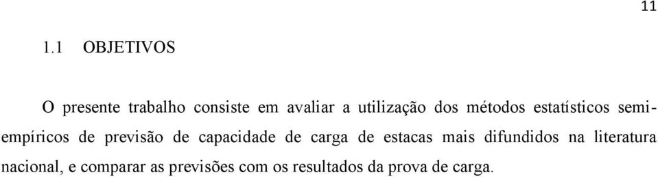 de capacidade de carga de estacas mais difundidos na literatura