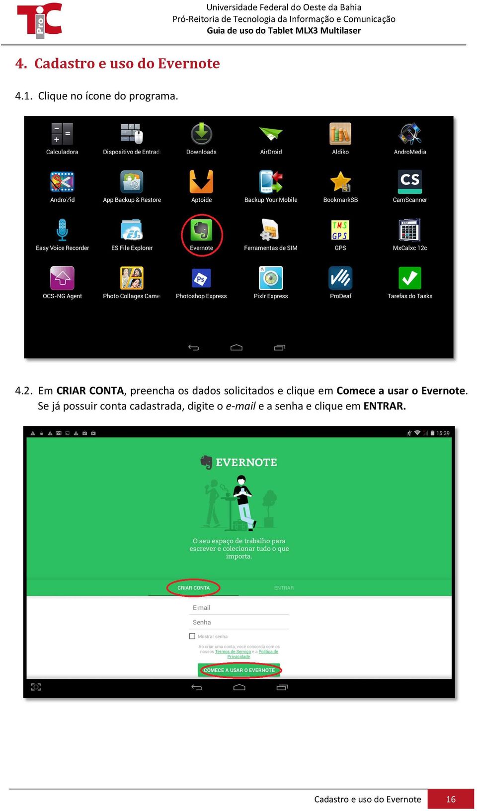 Comece a usar o Evernote.