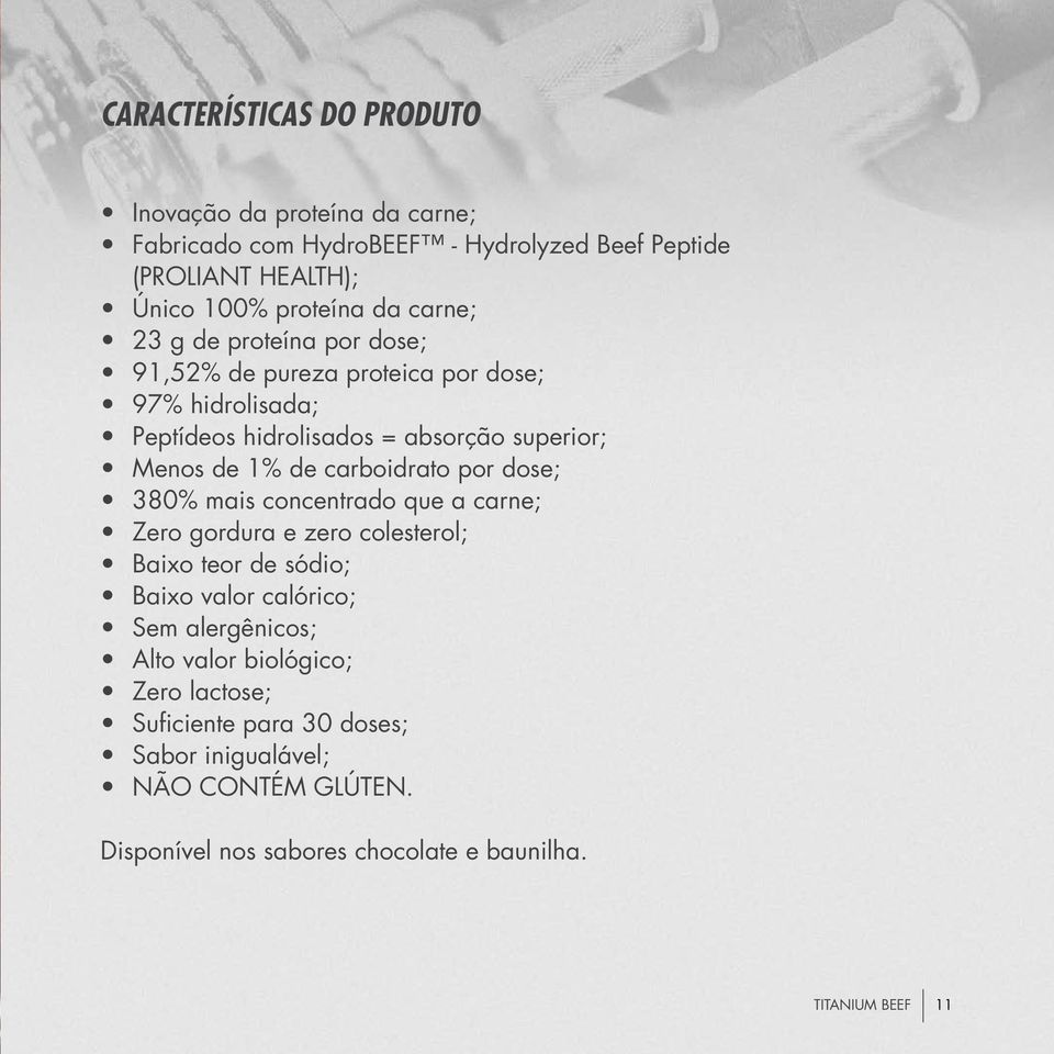 carboidrato por dose; 380% mais concentrado que a carne; Zero gordura e zero colesterol; Baixo teor de sódio; Baixo valor calórico; Sem alergênicos;