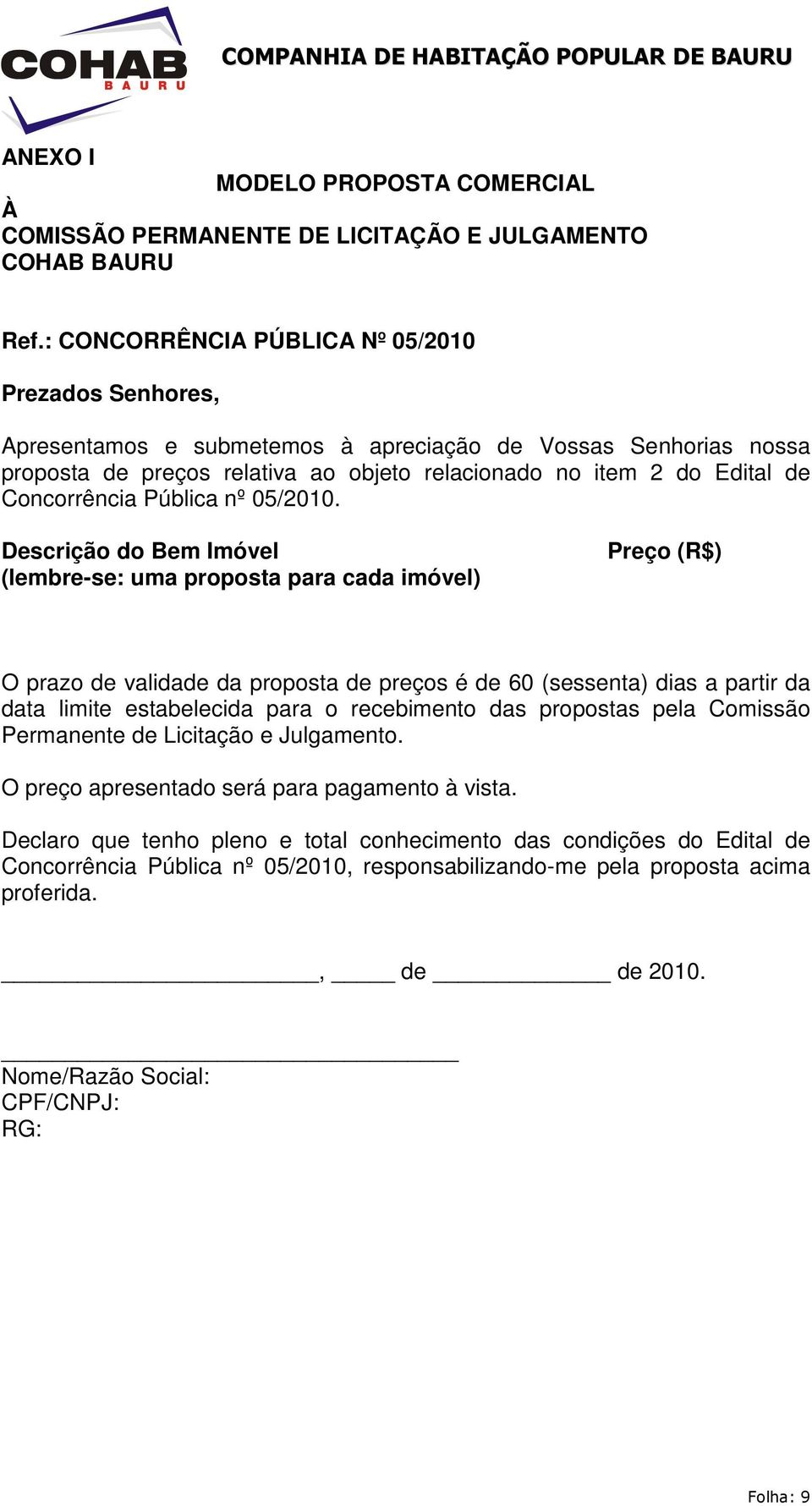 Concorrência Pública nº 05/2010.