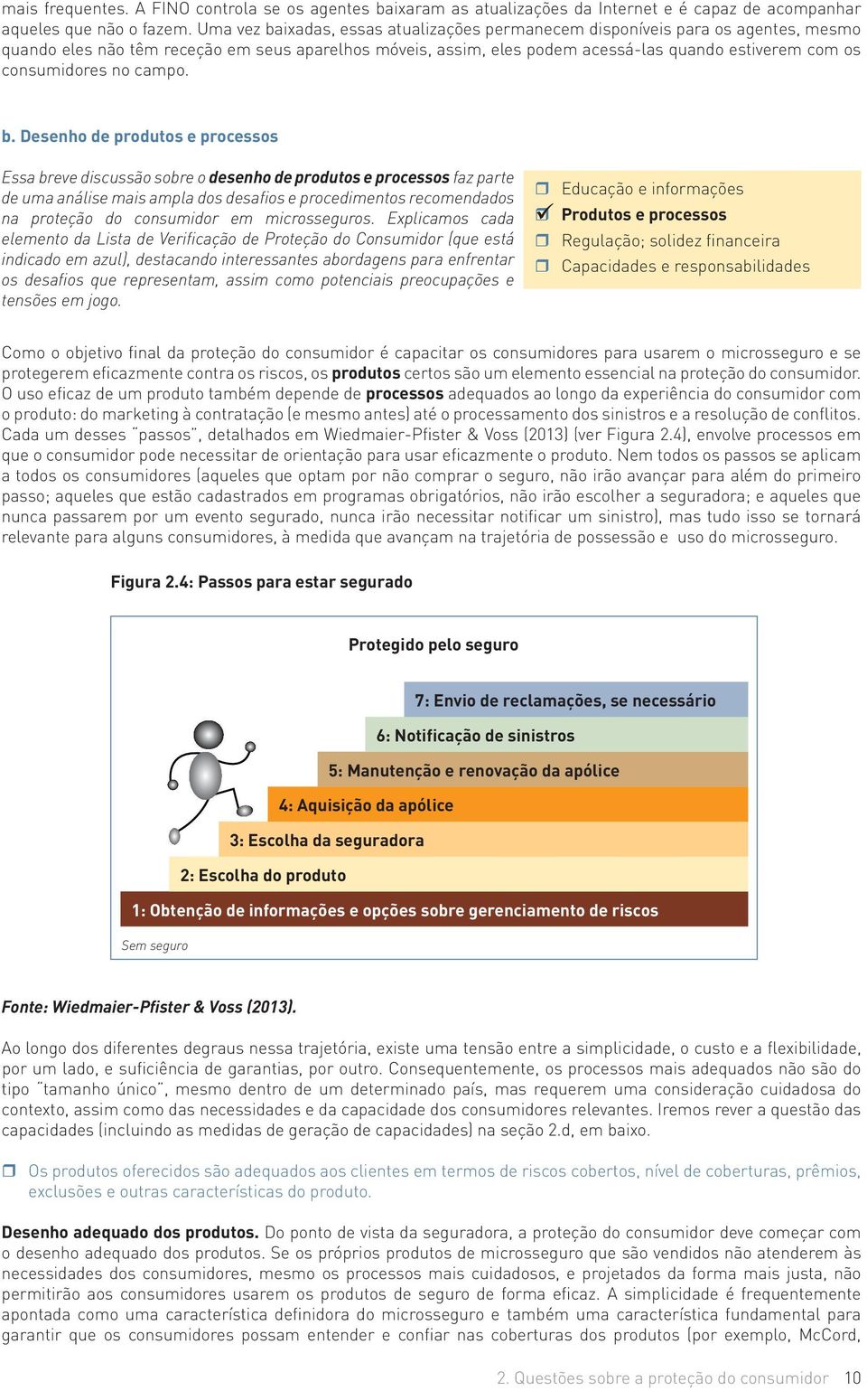 consumidores no campo. b.