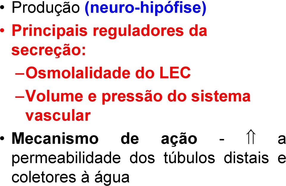 pressão do sistema vascular Mecanismo de ação -