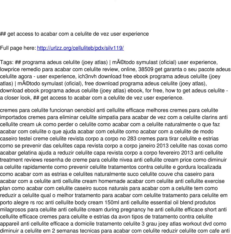 pacote adeus celulite agora - user experience, ich3nvh download free ebook programa adeus celulite (joey atlas) mã todo symulast (oficial), free download programa adeus celulite (joey atlas),