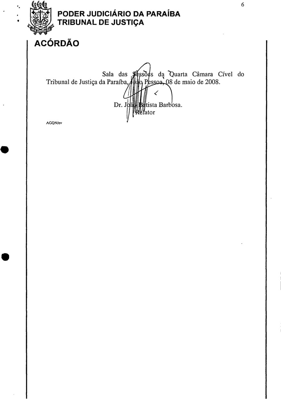 (, SO; s da, )juarta Câmara Cível do Tribunal de Justiça da