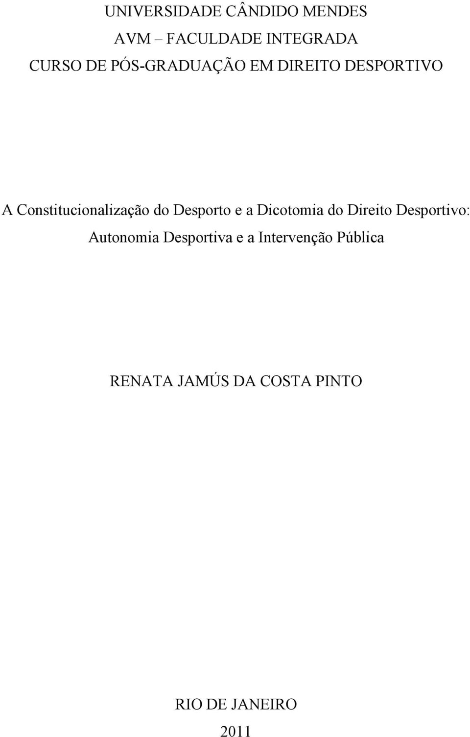 Desporto e a Dicotomia do Direito Desportivo: Autonomia