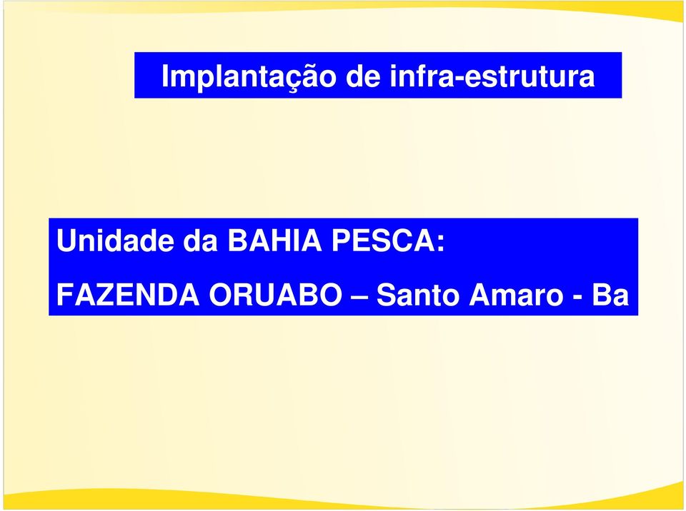 Unidade da BAHIA