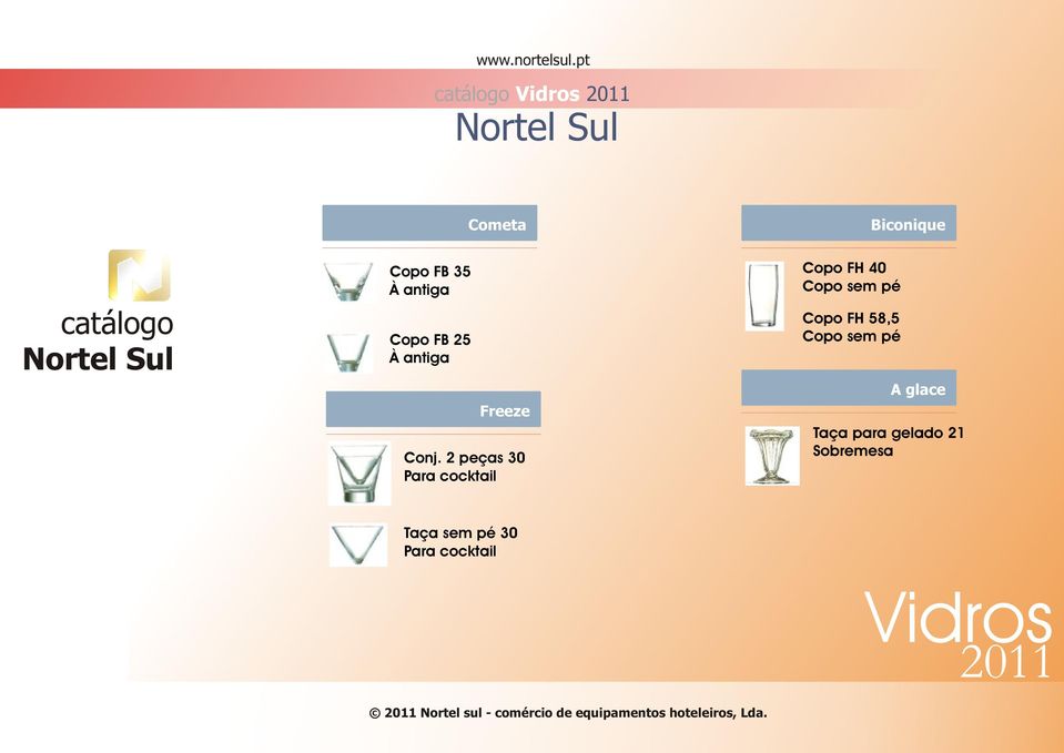 58,5 Copo sem pé A glace Taça para gelado 21 Sobremesa Taça sem