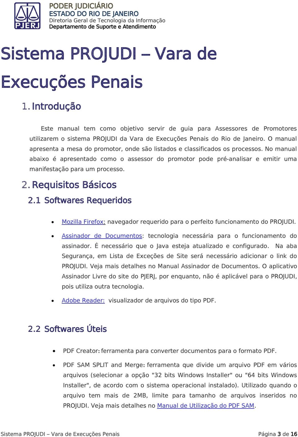 No manual abaixo é apresentado como o assessor do promotor pode pré-analisar e emitir uma manifestação para um processo.