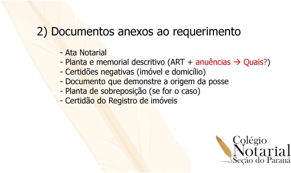 ) - Certidões negativas (imóvel e domicílio) - Documento que