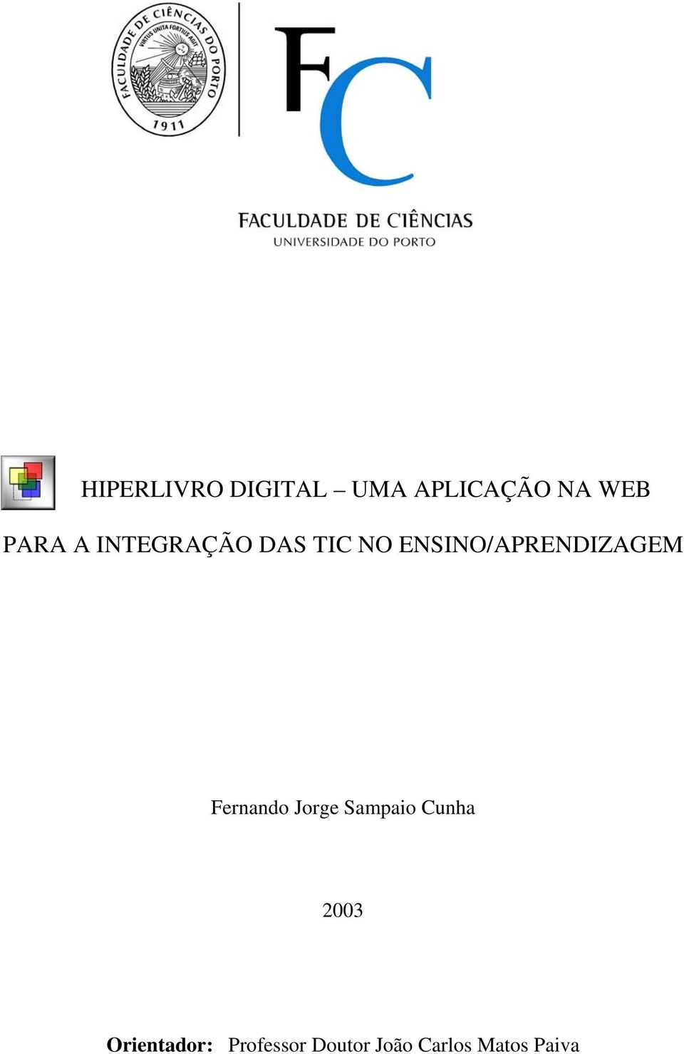 ENSINO/APRENDIZAGEM Fernando Jorge Sampaio