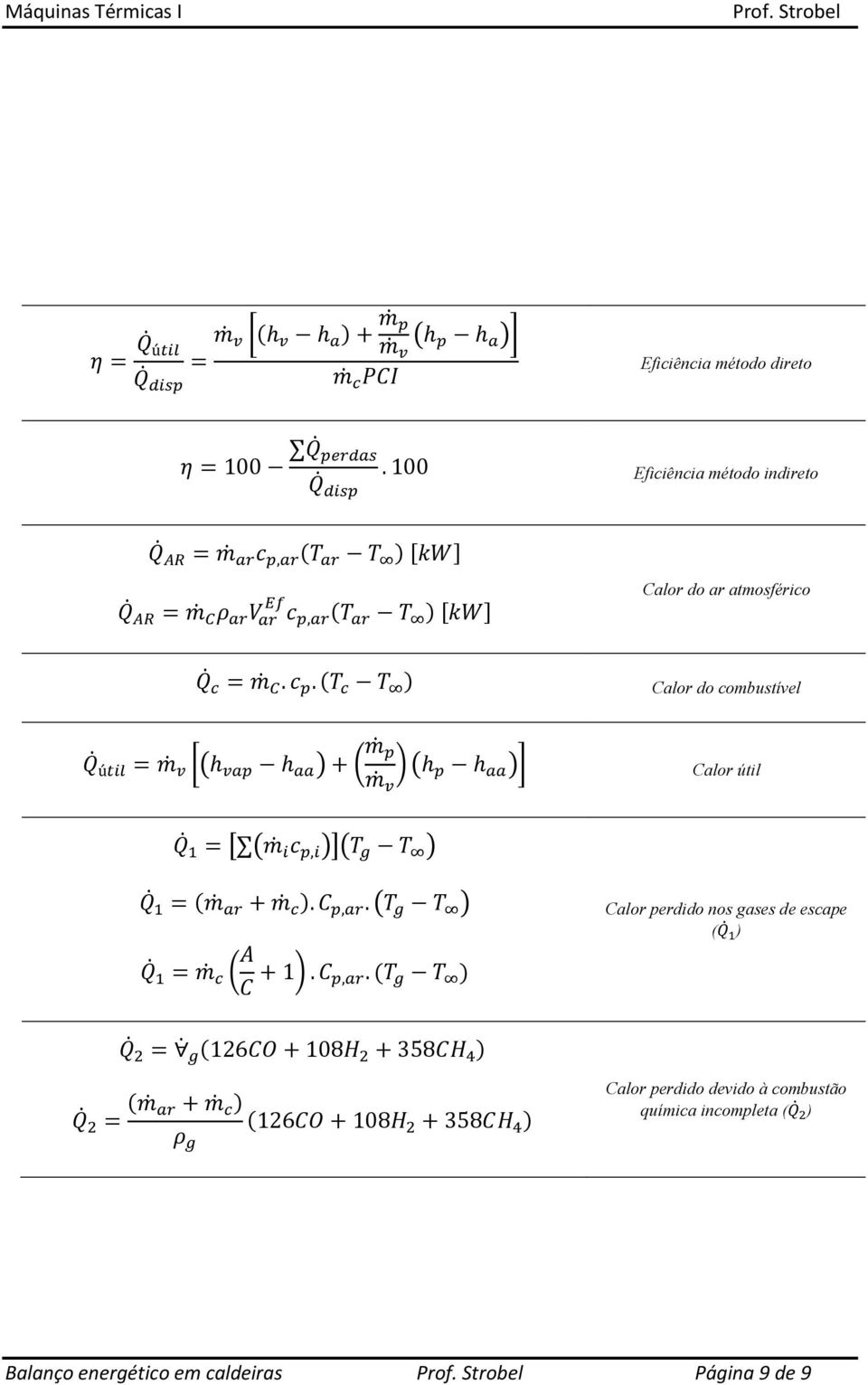 )]( ) ( ) ( ) Calor perdido nos gases de escape ( ) ( ) ( ) ( ) ( ) ( ) Calor perdido