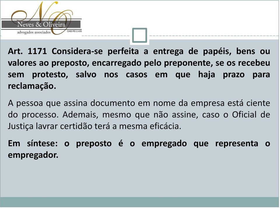 A pessoa que assina documento em nome da empresa está ciente do processo.