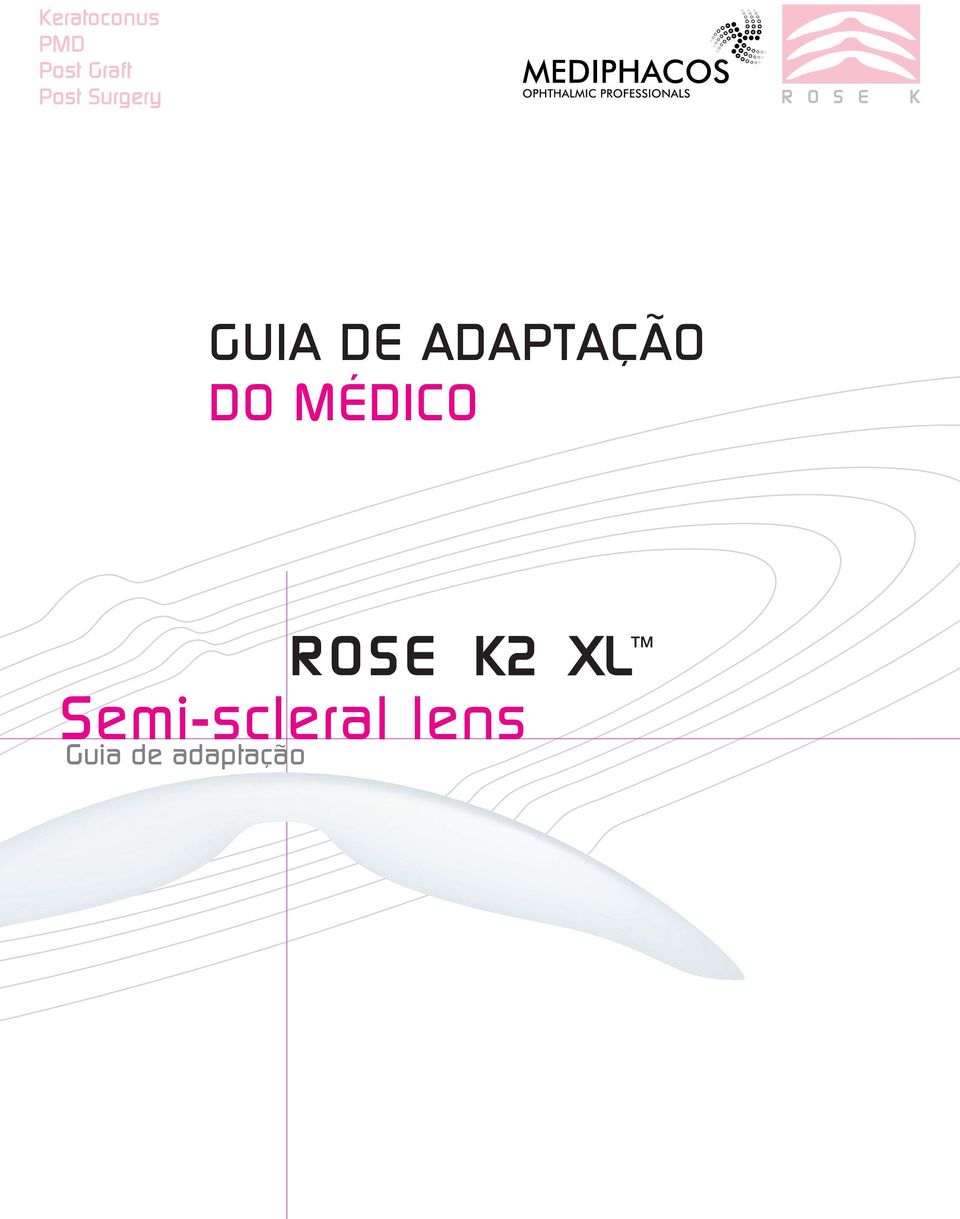 MÉDICOK2 IC IRREGULAR CORNEA ROSE K2 Post